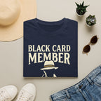 Black Card Member T-Shirt
