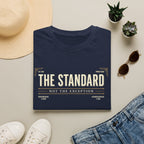 The Standard Not the Exception T-Shirt