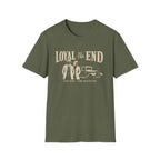 Loyal To The End T-Shirt