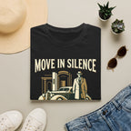 Move in Silence Leave a Mark T-Shirt