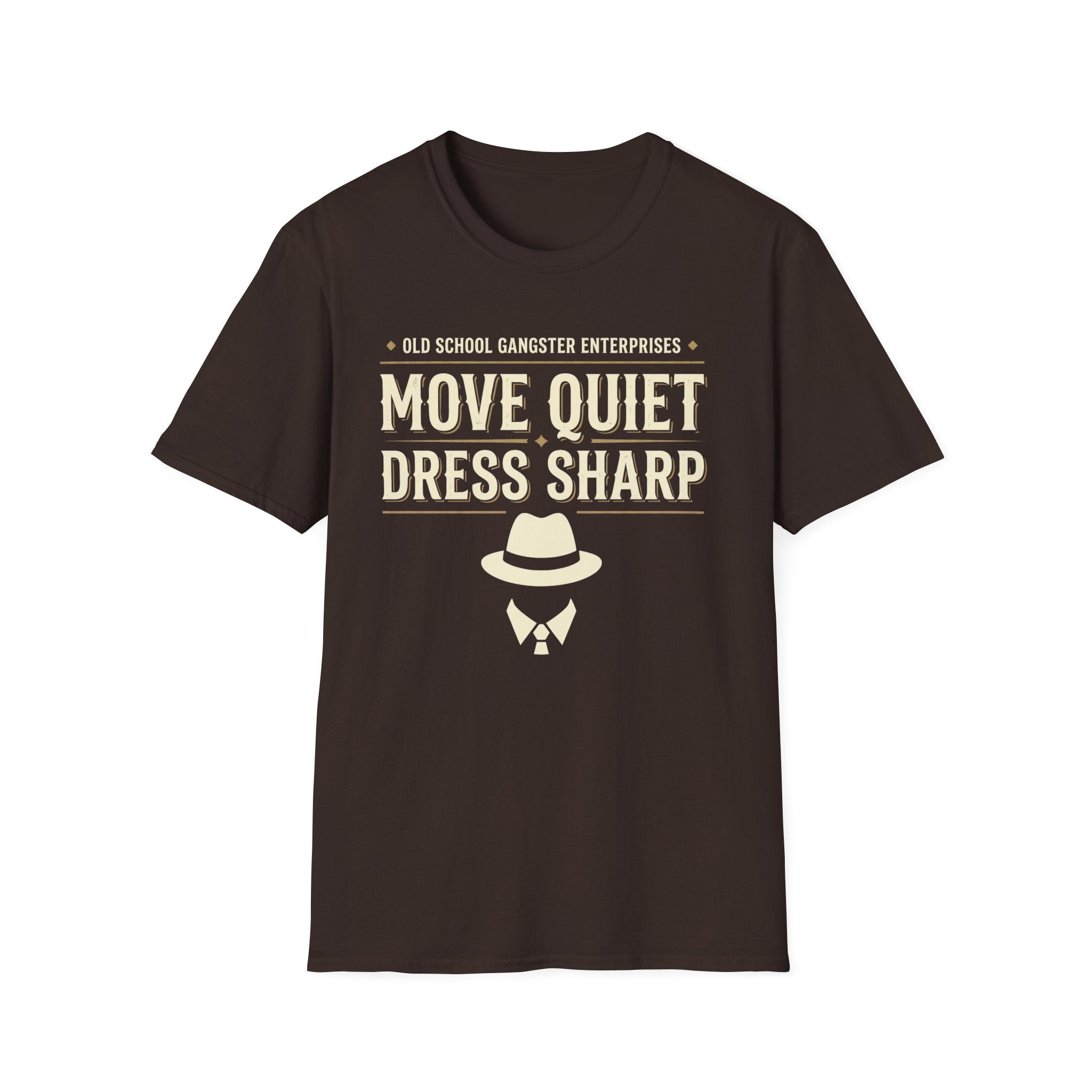 Move Quiet Dress Sharp T-Shirt