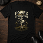 Power Needs No Introduction OGE T-Shirt
