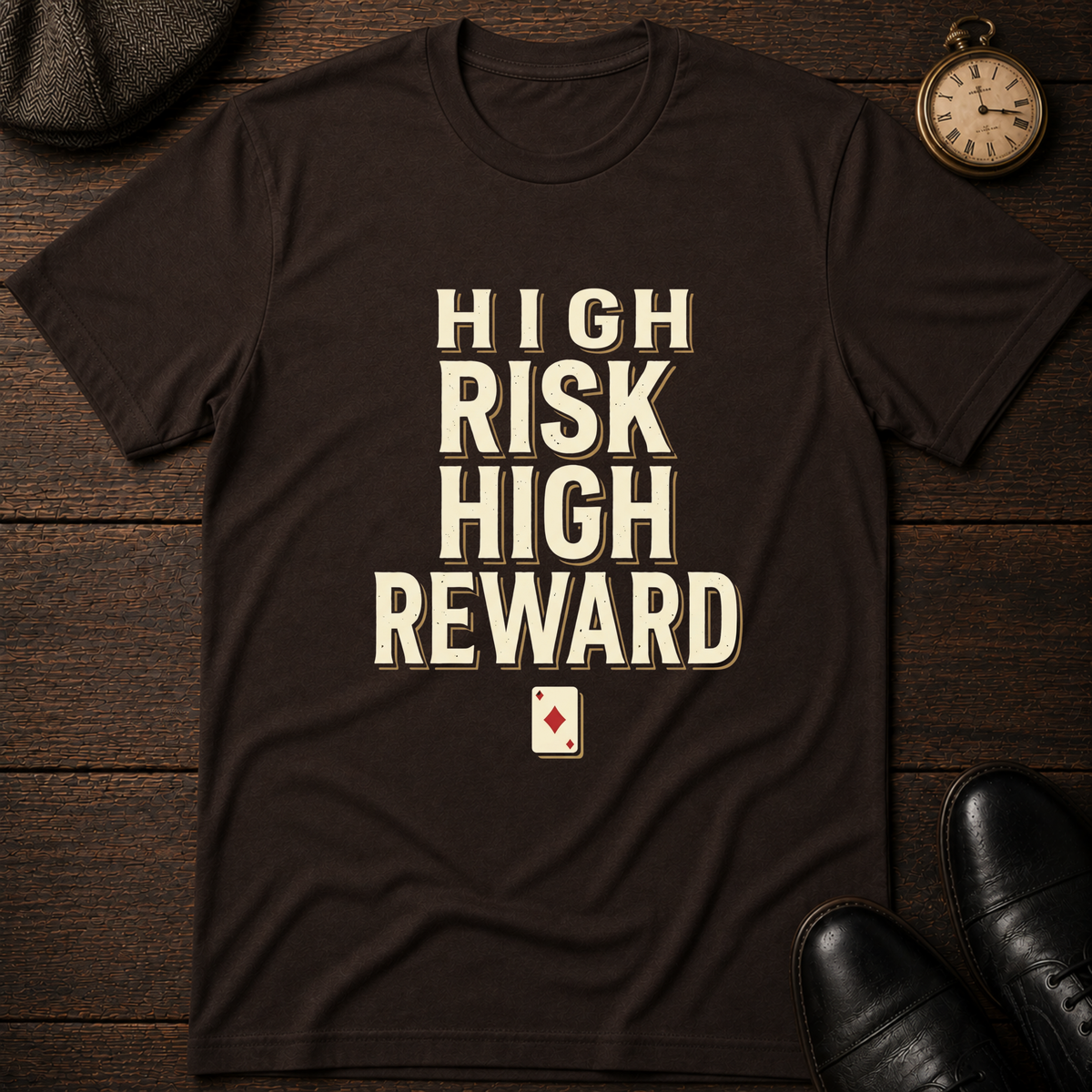 High Risk High Reward T-Shirt