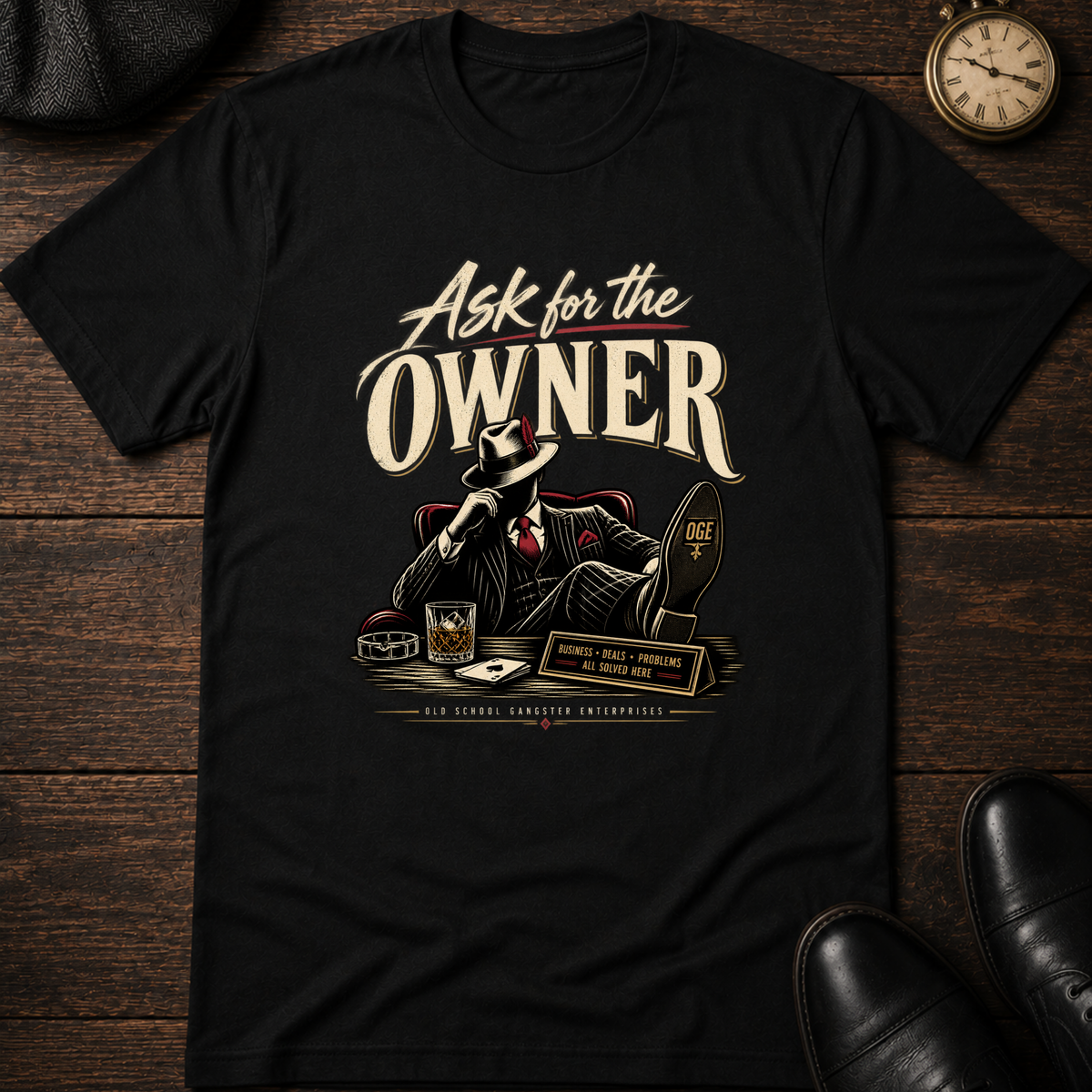 Ask for the Owner T-Shirt