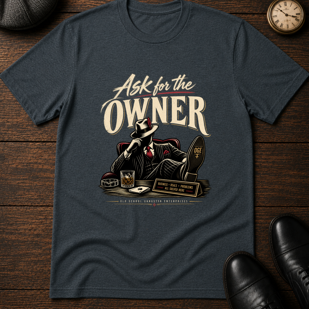 Ask for the Owner T-Shirt