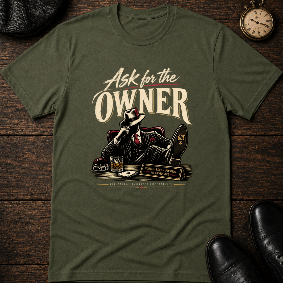 Ask for the Owner T-Shirt