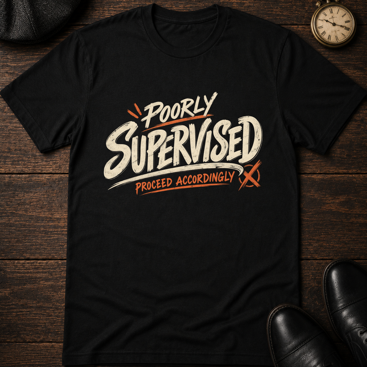 Poorly Supervised T-Shirt