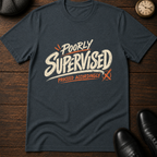 Poorly Supervised T-Shirt