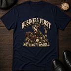 Business First T-Shirt