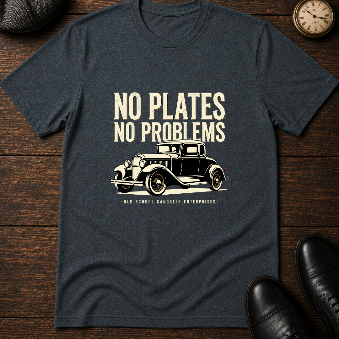 No Plates No Problems T-Shirt