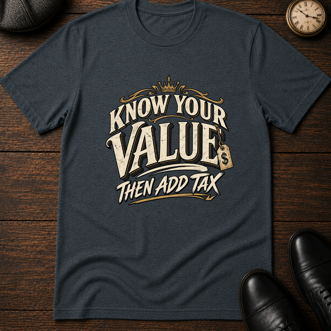 Know your Value T-Shirt