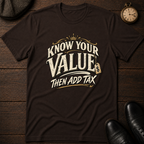 Know your Value T-Shirt