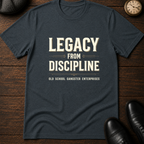 Legacy From Discipline T-Shirt