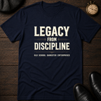 Legacy From Discipline T-Shirt