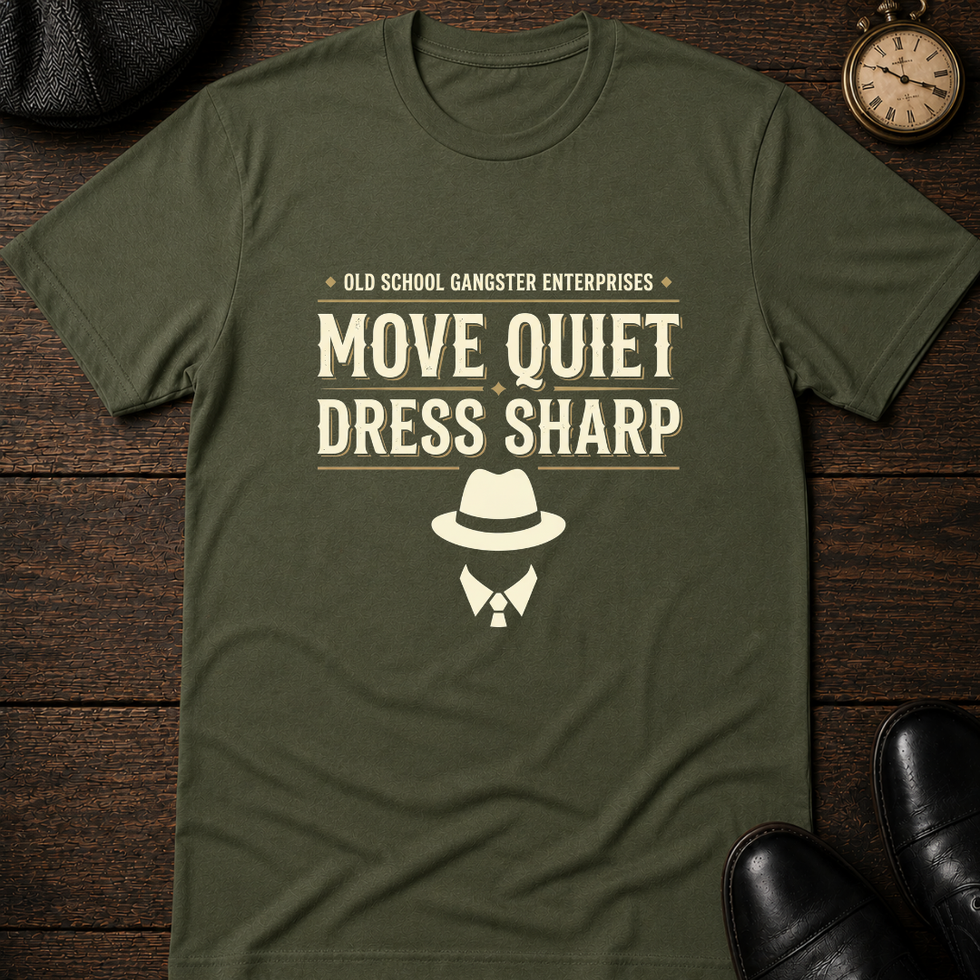 Move Quiet Dress Sharp T-Shirt