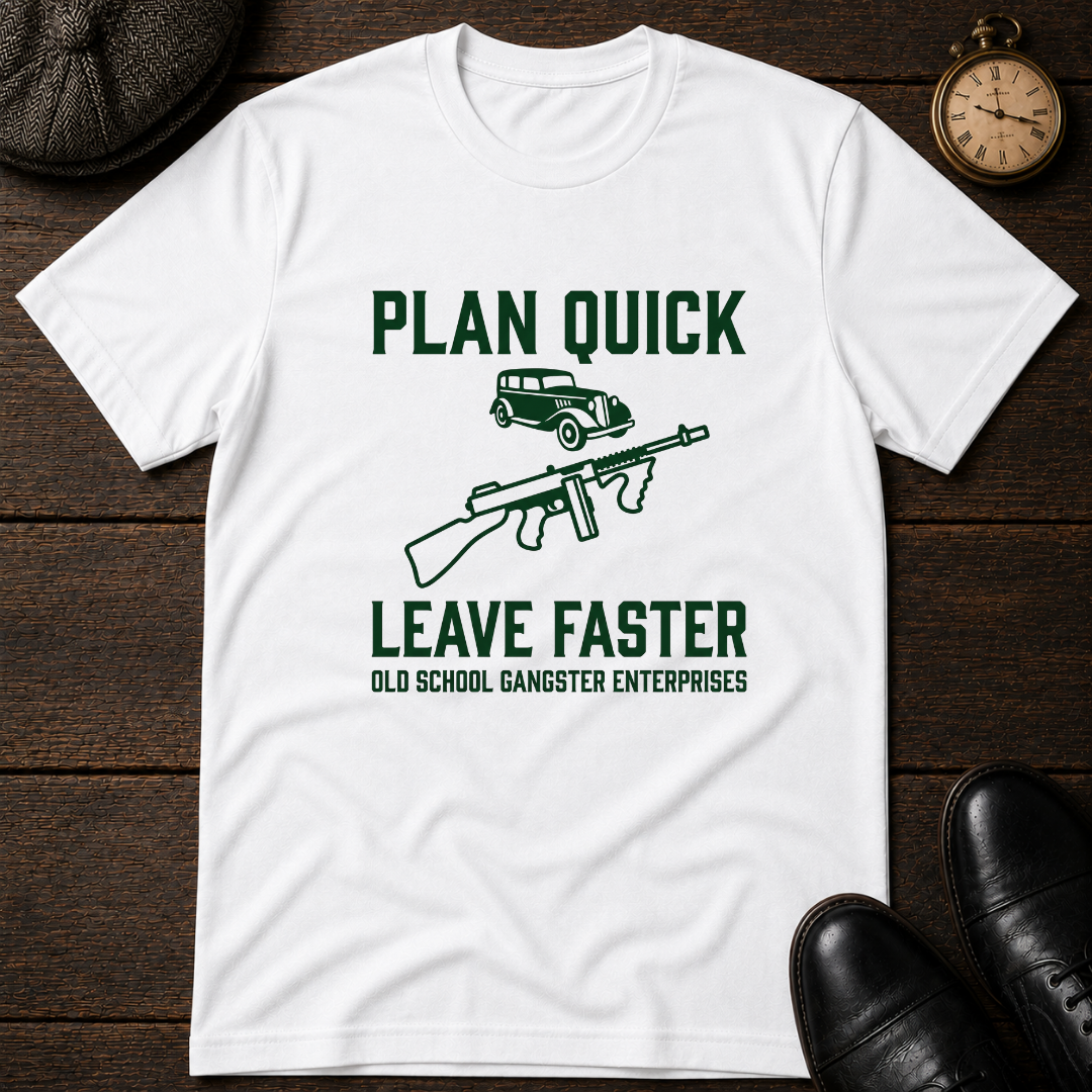 Plan Quick Leave Faster OGE T-Shirt