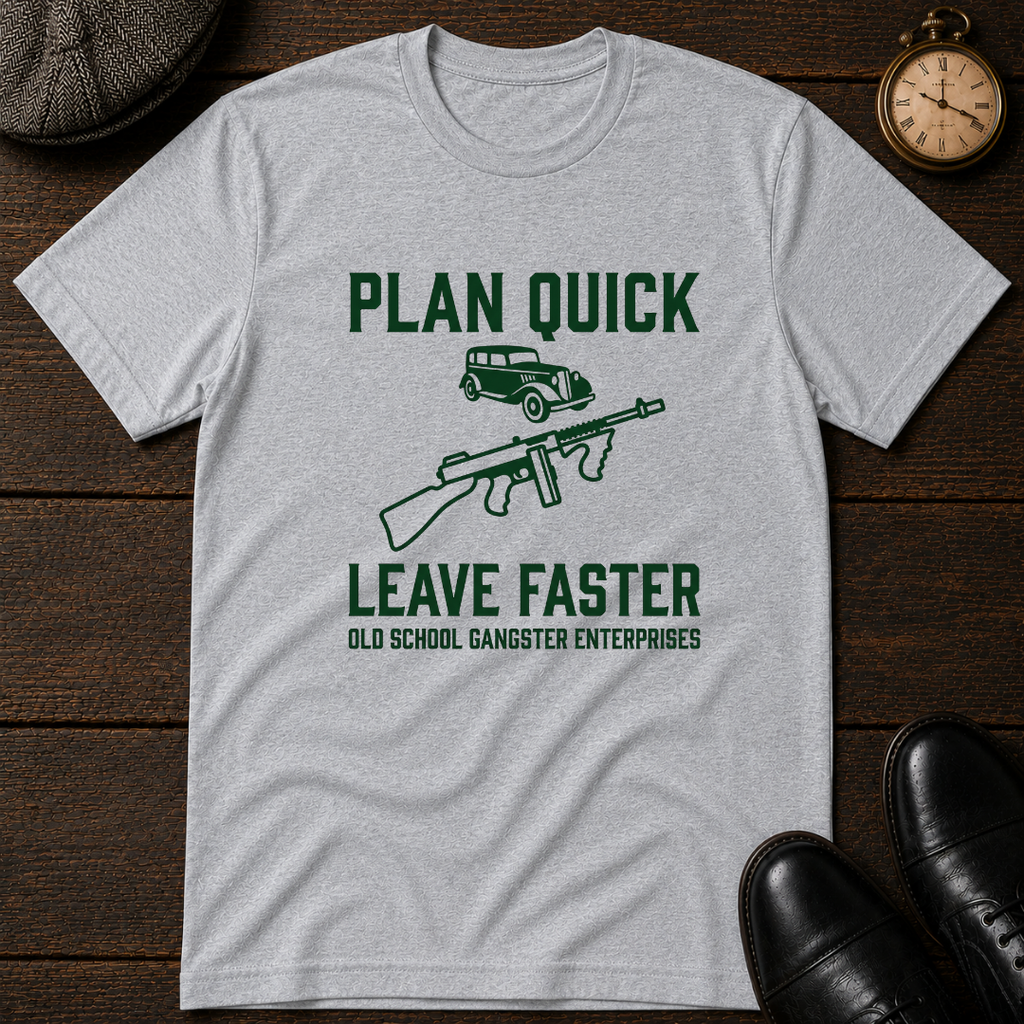 Plan Quick Leave Faster OGE T-Shirt