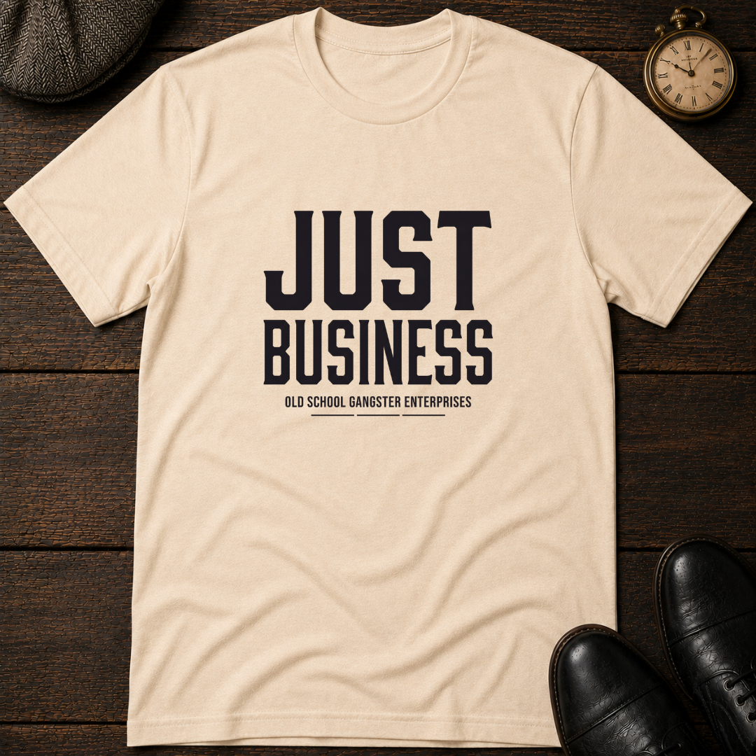 Just Business OGE T-Shirt