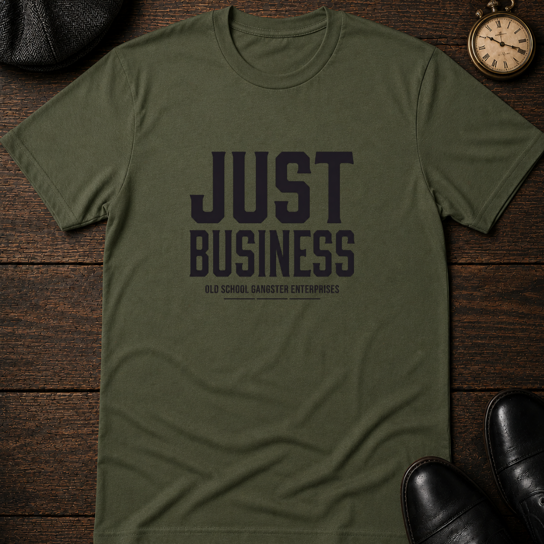 Just Business OGE T-Shirt