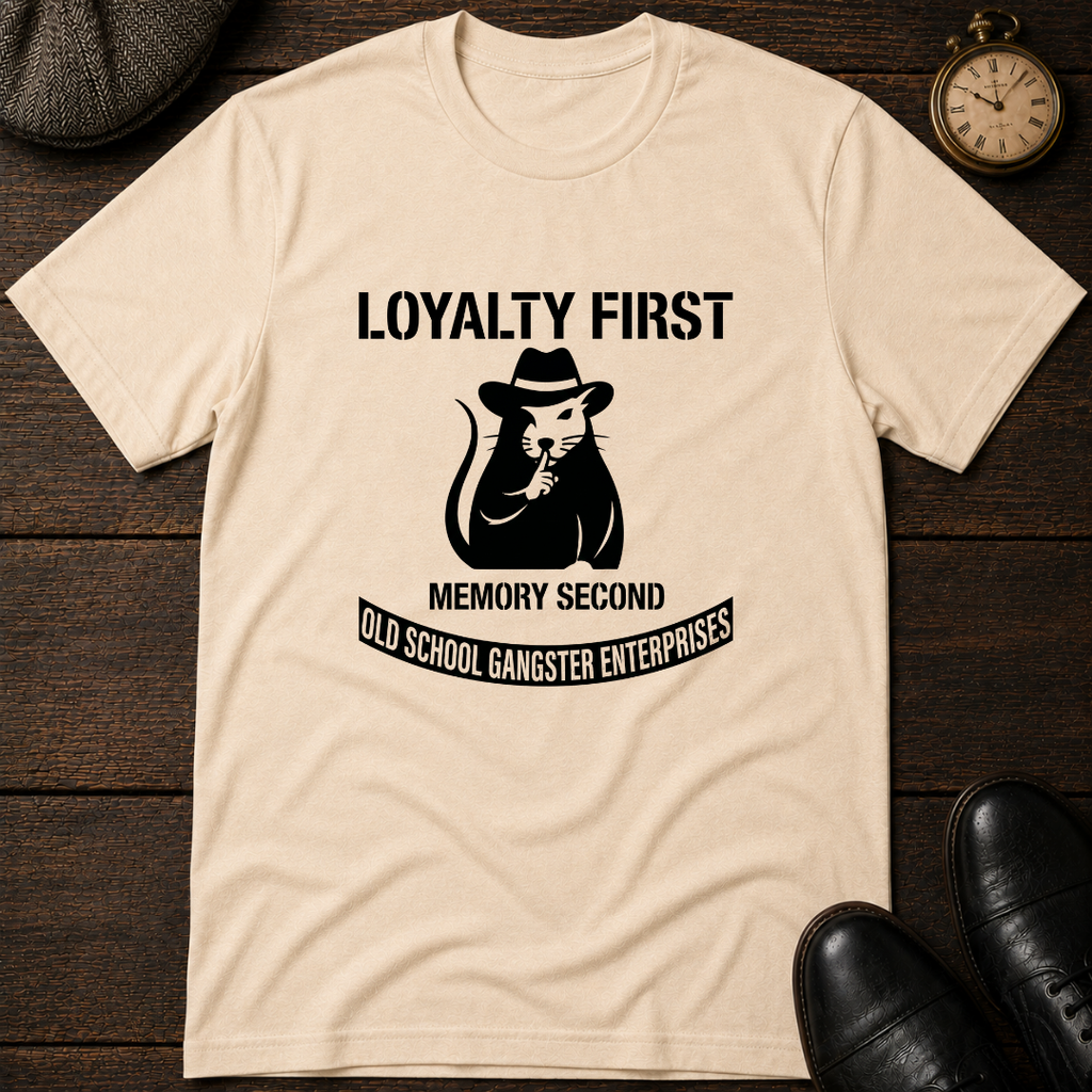 Loyalty First Memory Second OGE T-Shirt