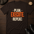 Plan Execute Repeat T-Shirt