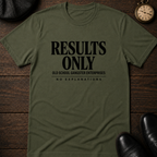 Results Only OGE T-Shirt