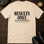 Results Only OGE T-Shirt