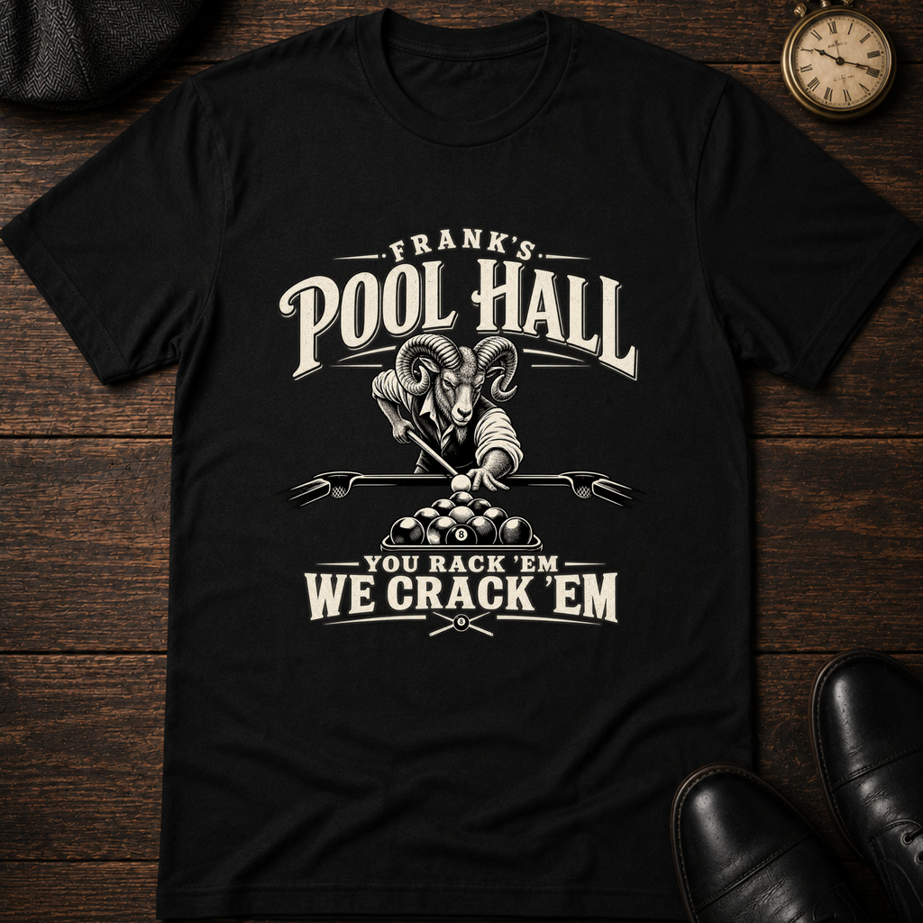 Frank's Pool Hall T-Shirt
