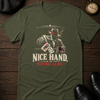 Nice Hand T-Shirt