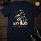 Nice Hand T-Shirt