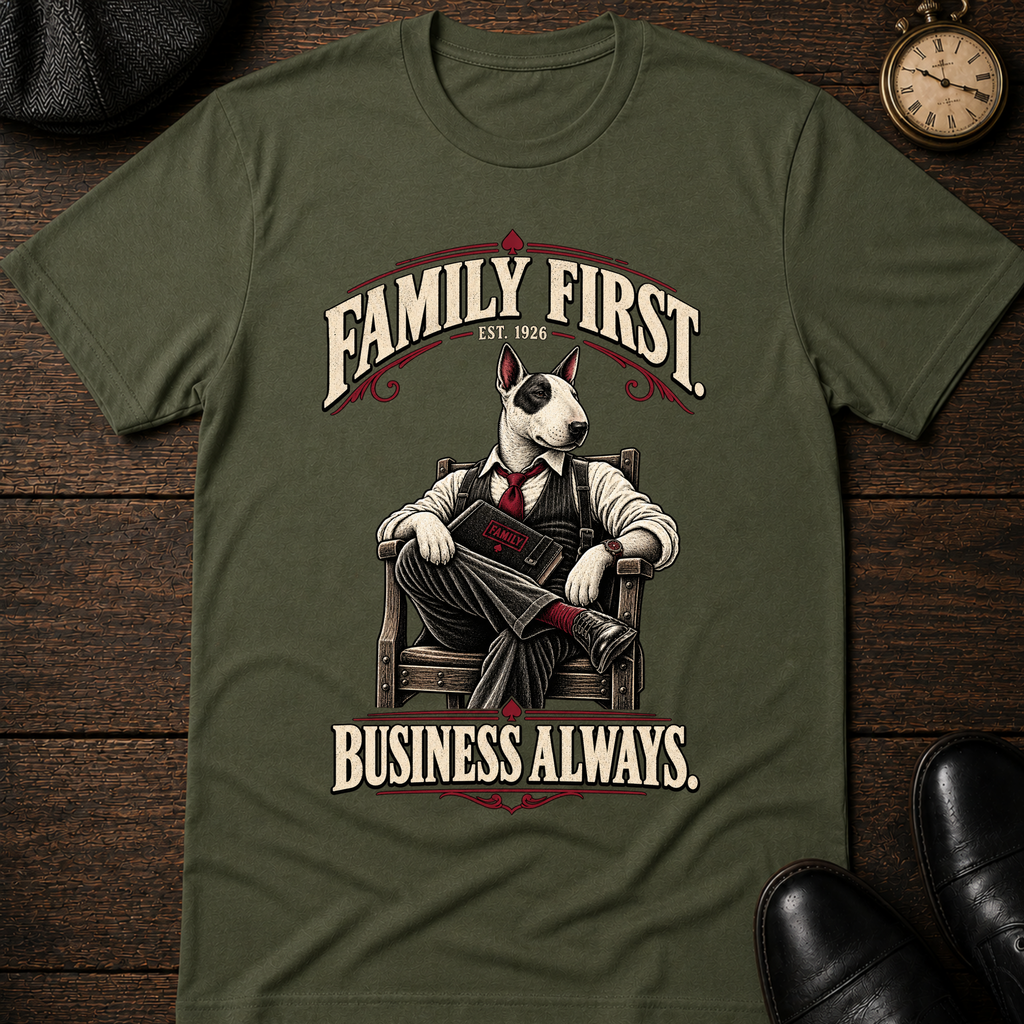 Family First Business Always T-Shirt