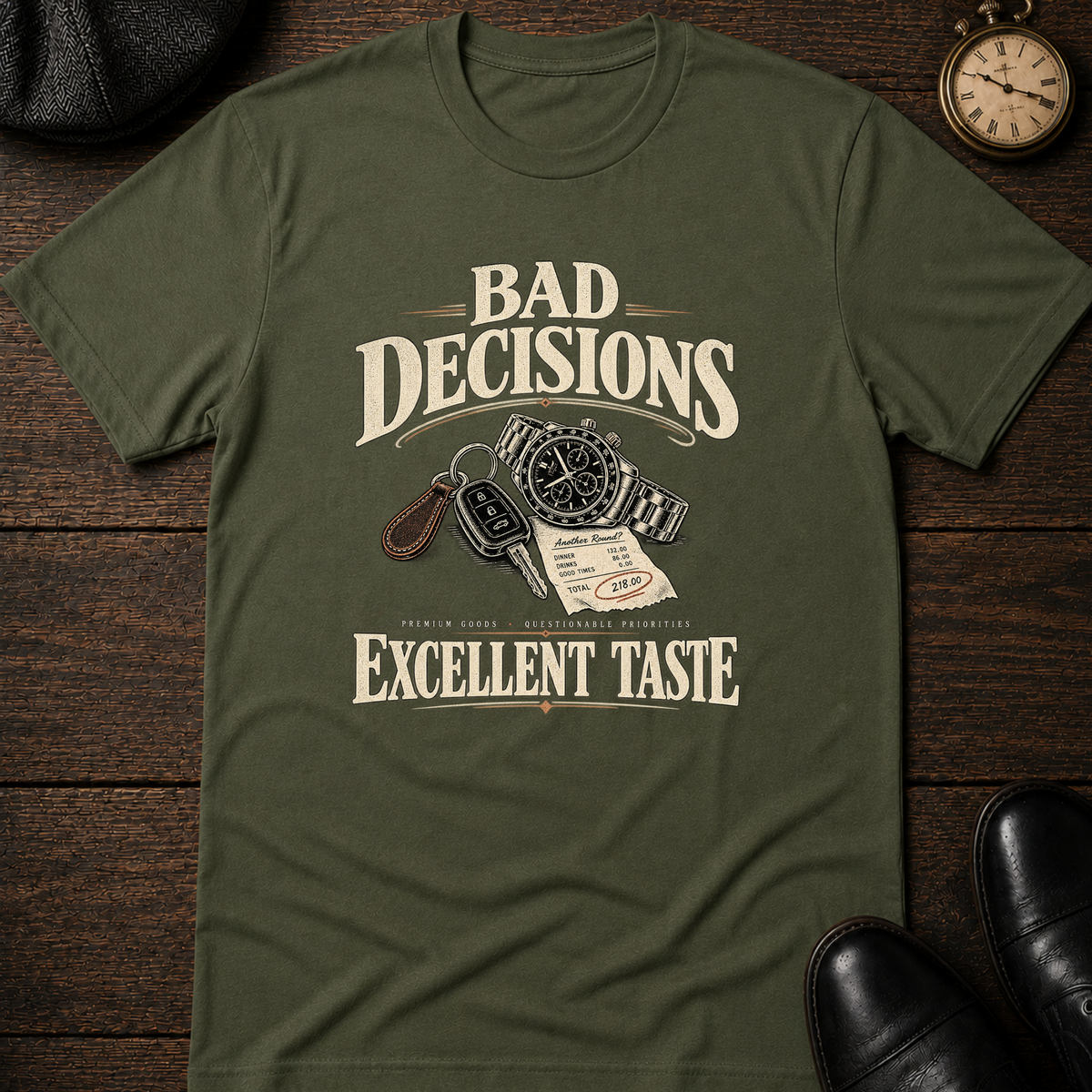 Bad Decisions Excellent Taste T-Shirt