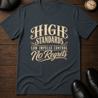 High Standards T-Shirt