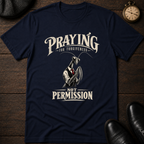 Praying for Forgiveness T-Shirt