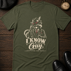 I know a Guy T-Shirt
