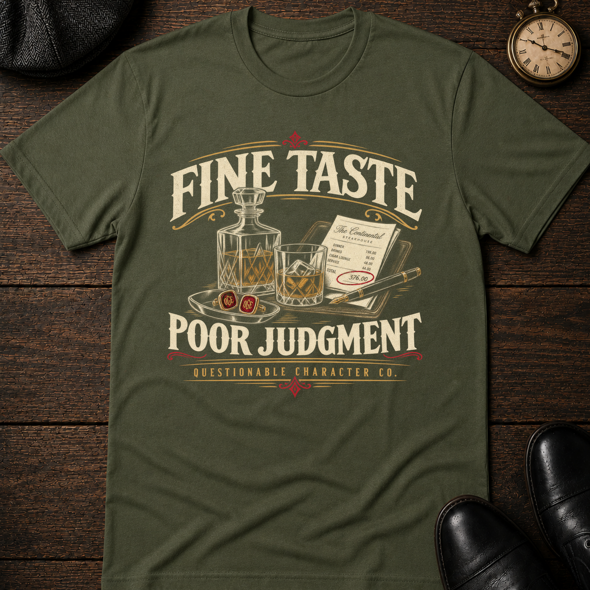 Fine Taste Poor Judgement T-Shirt