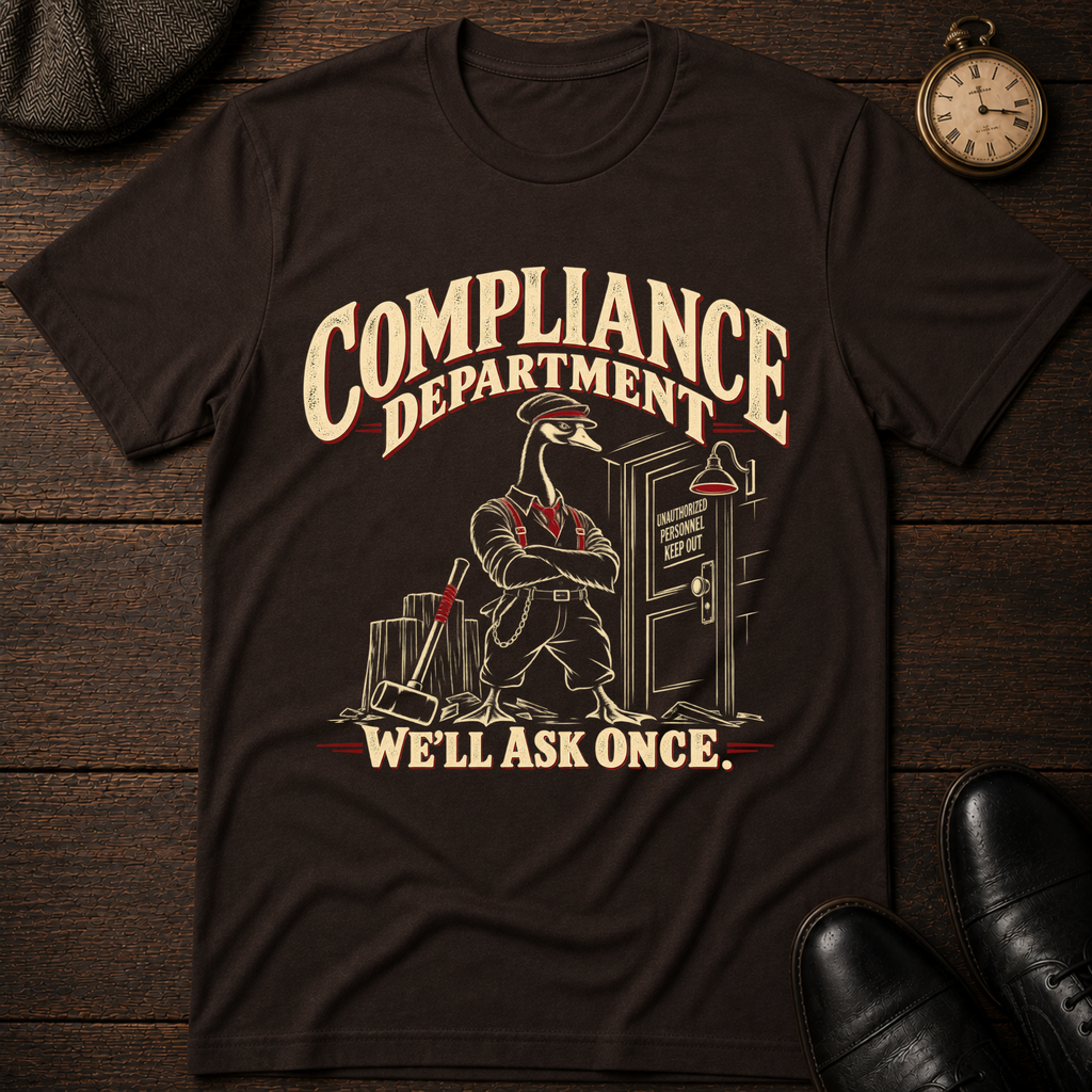Compliance Dept T-Shirt