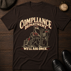 Compliance Dept T-Shirt