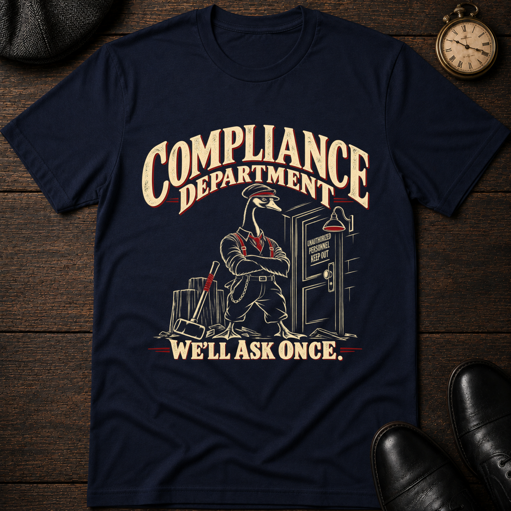 Compliance Dept T-Shirt