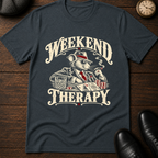 Weekend Therapy T-Shirt