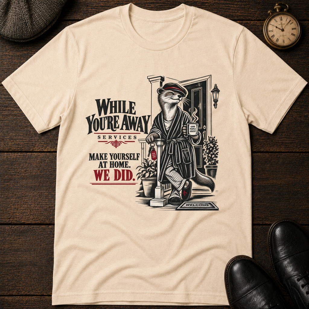 While You're Away T-Shirt