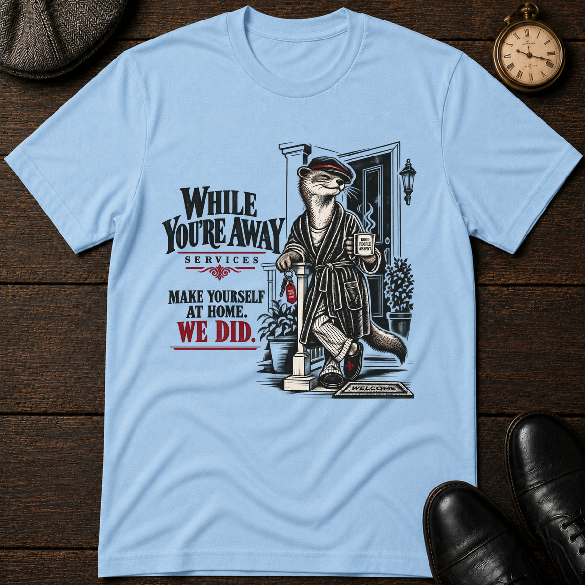 While You're Away T-Shirt