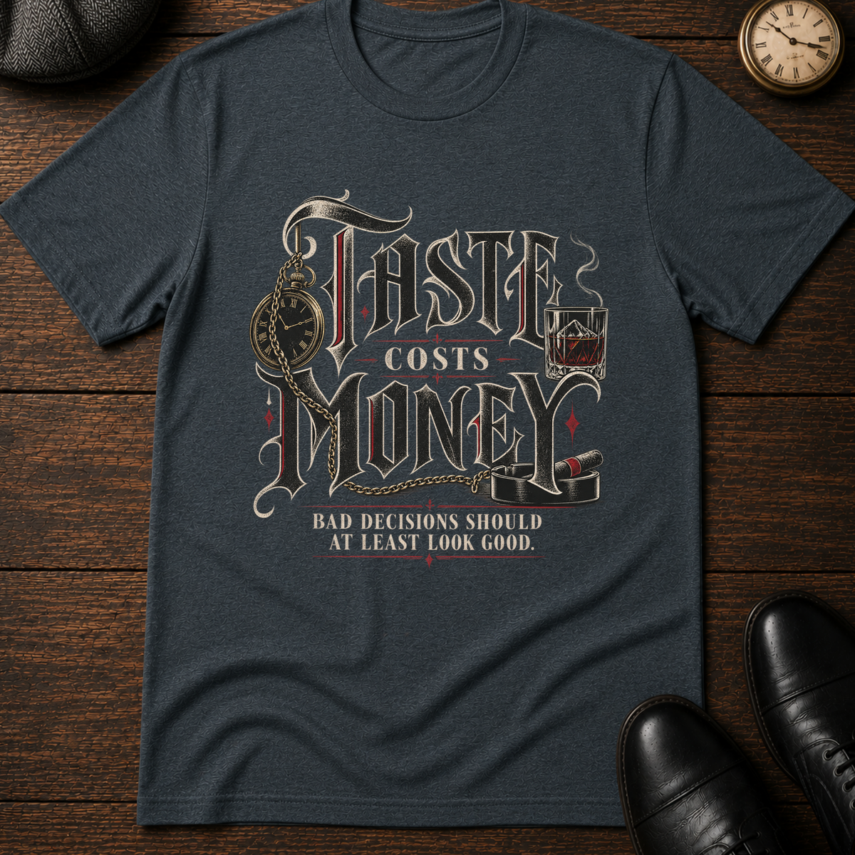 Taste Costs Money T-Shirt