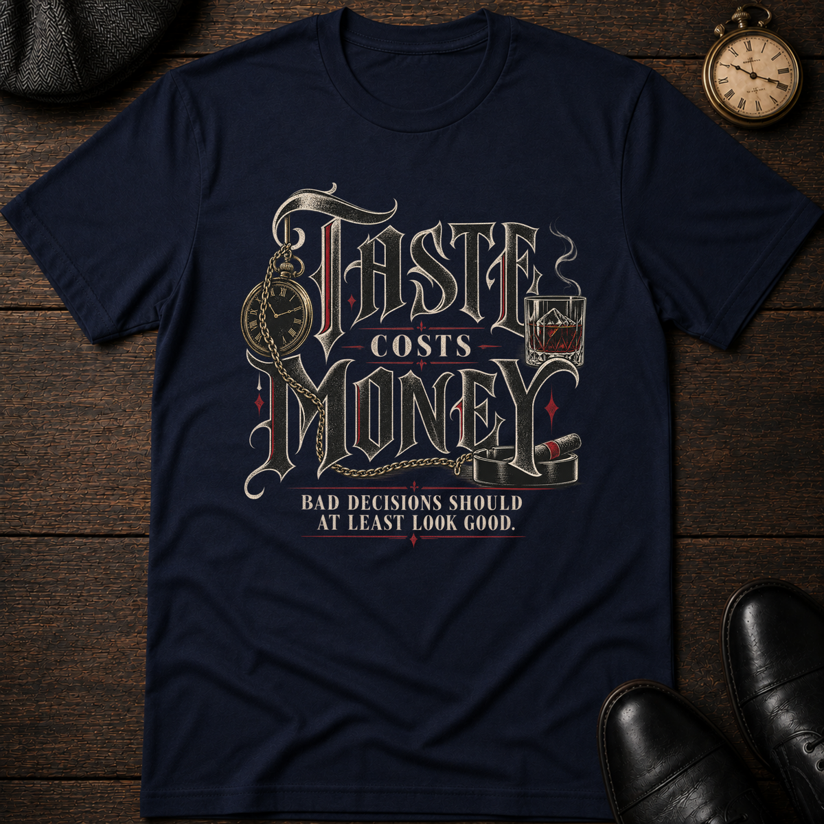 Taste Costs Money T-Shirt
