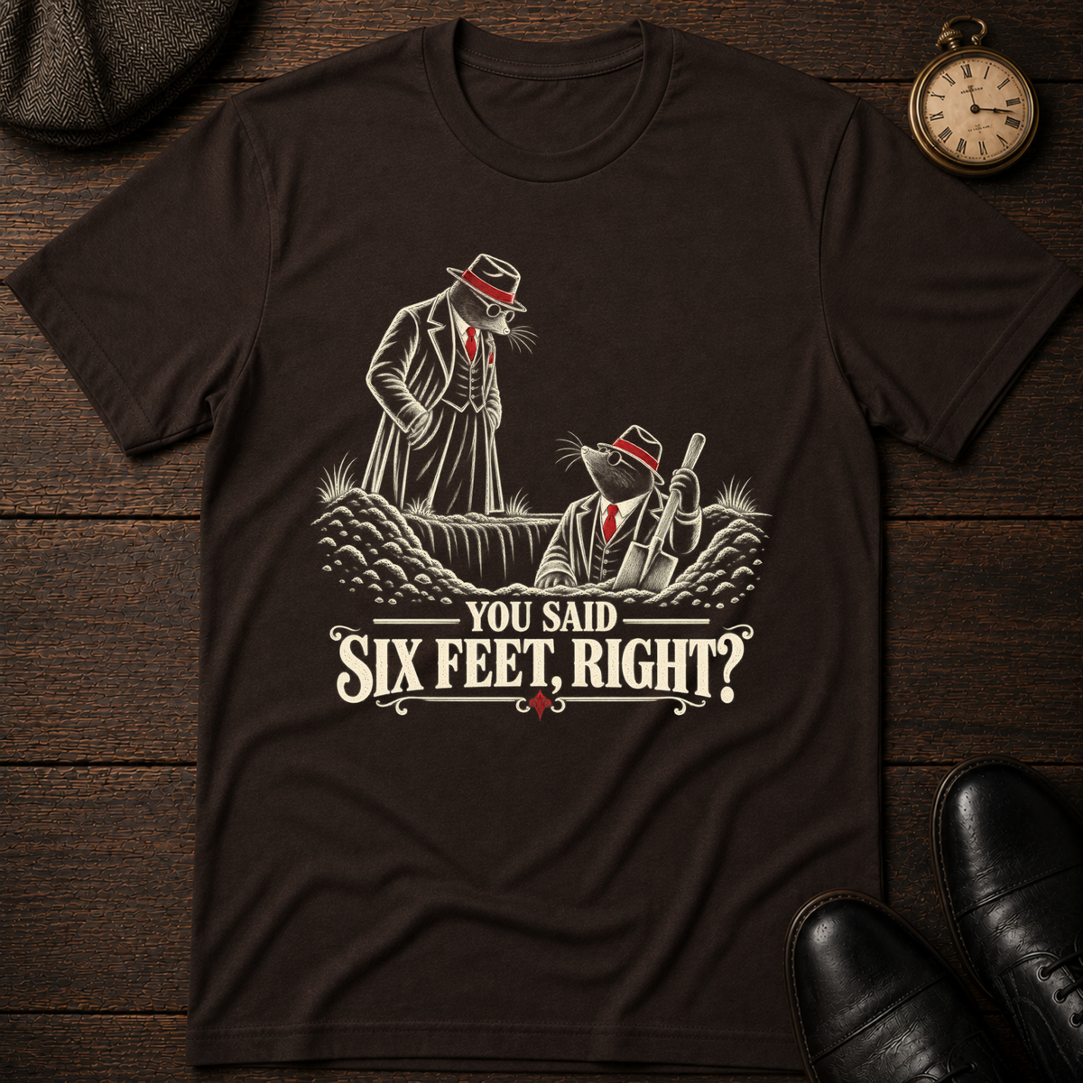 6 Feet T-Shirt