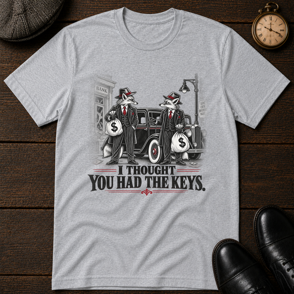 I Thought You Had the Keys T-Shirt