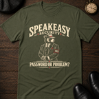 Password or Problem? Speakeasy Security T-Shirt