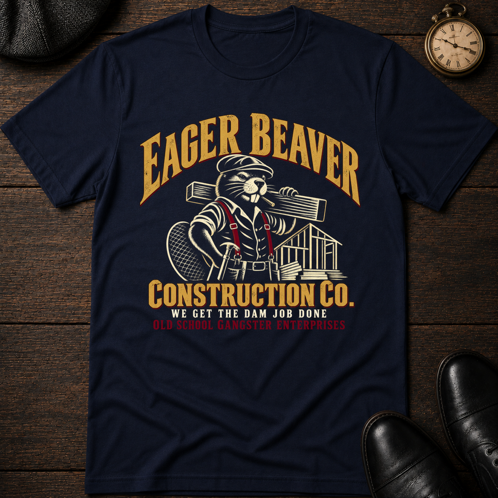 Eager Beaver Const. Co. T-Shirt