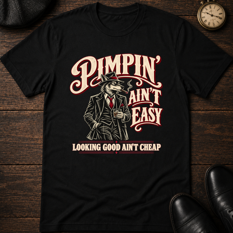 Pimpin Ain't Easy Wolf T-Shirt
