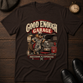 Good Enough Garage T-Shirt